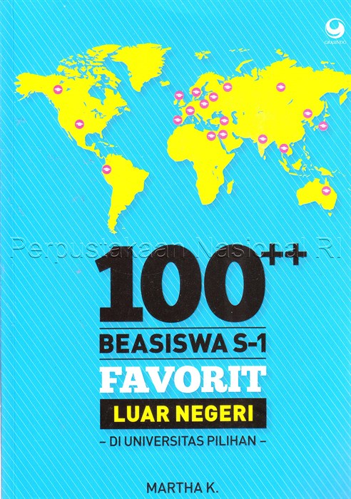 100++ Beasiswa S-1 Favorit Luar Negeri di Universitas Pilihan / Martha K