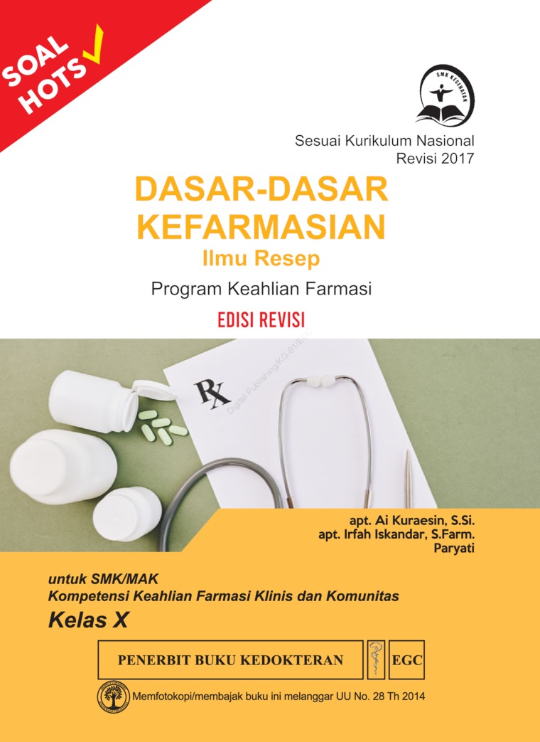 Dasar-Dasar Kefarmasian (Ilmu Resep) : Program Keahlian Farmasi Untuk SMK/MAK Kompetensi Keahlian Farmasi Klinis dan Komunitas Kelas X