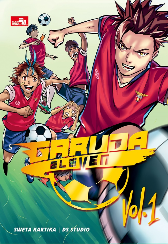 Garuda Eleven Vol. 1 / Sweta Kartika