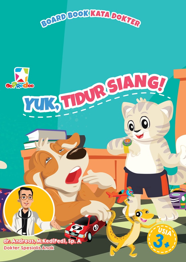 Board book kata dokter :  yuk, tidur siang! / Andreas ; ilustrator, Efiks