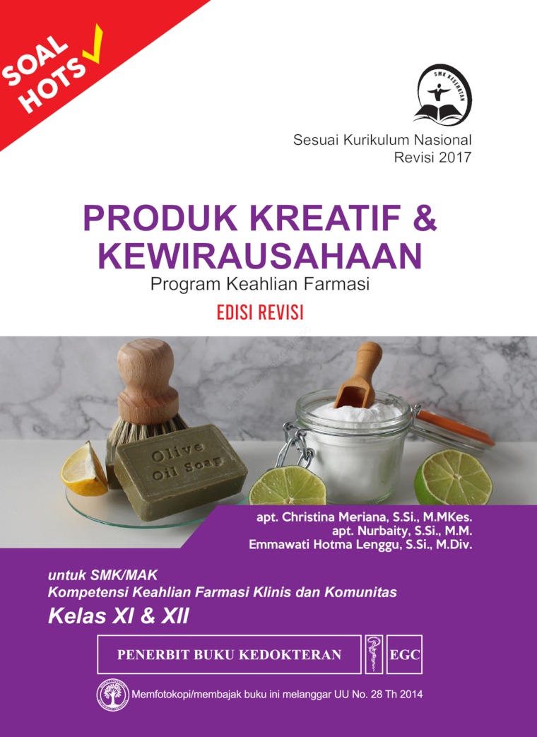 Produk kreatif & kewirausahaan : program keahlian farmasi untuk SMK/MAK kompetensi keahlian farmasi klinis dan komunitas kelas XI dan XII