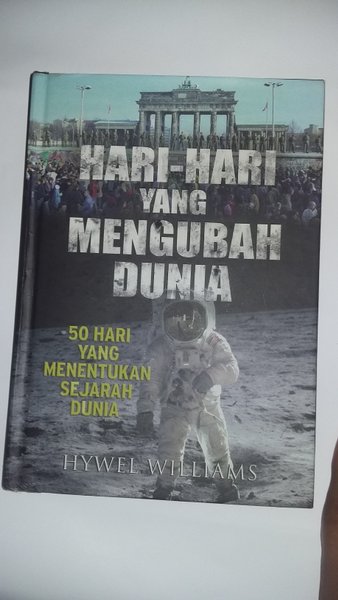 Hari - Hari yang mengubah dunia