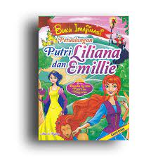 Petualangan putri Liliana dan Emillie