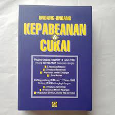 Undang-Undang kepabeanan dan cukai