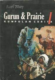 Gurun & prairie I : kumpulan cerita