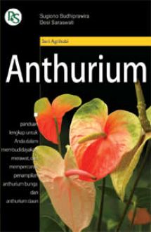 Seri agrihobi : Anthurium