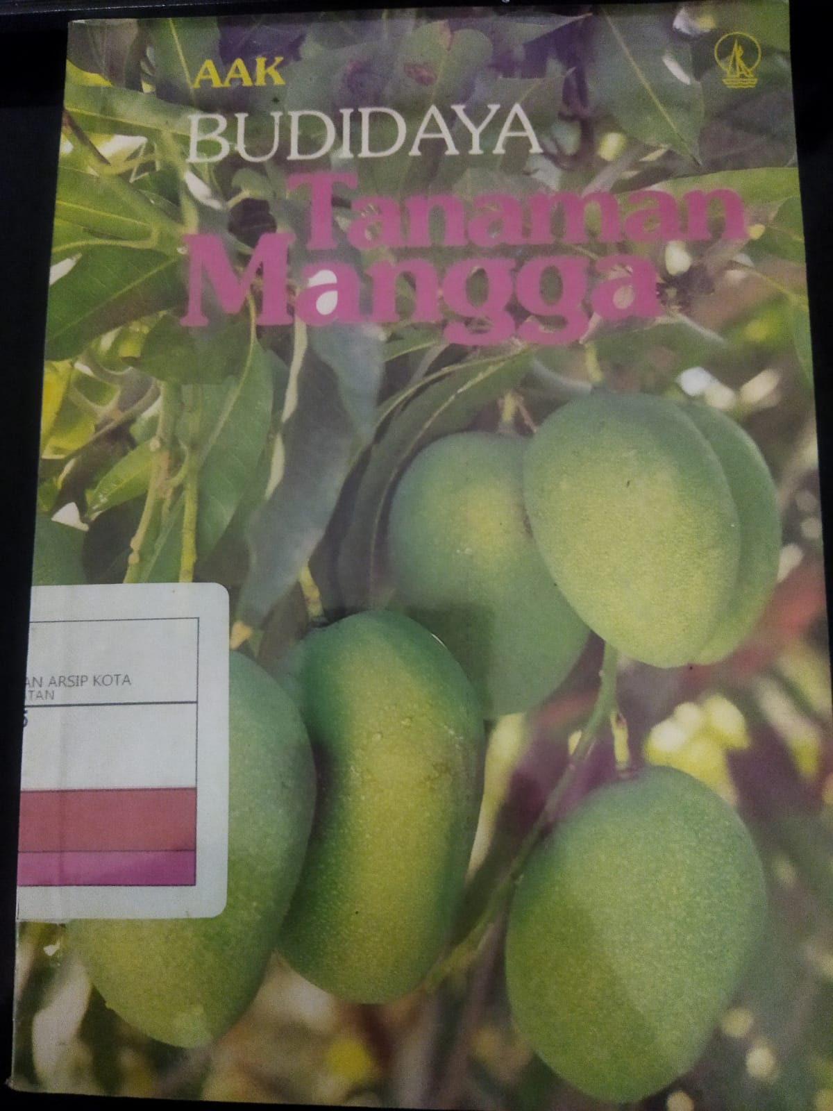 Budidaya tanaman mangga / Aak