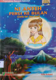 Ni Anteh pergi ke bulan : cerita dari Jawa Barat