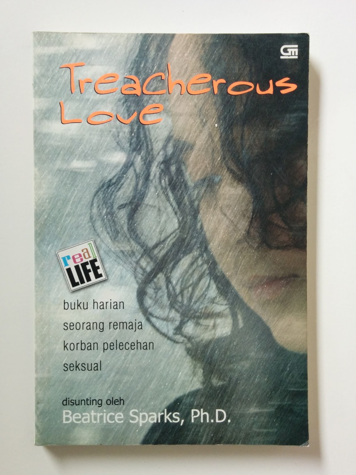 Treacherous love : Buku harian seorang remaja korban pelecehan seksual