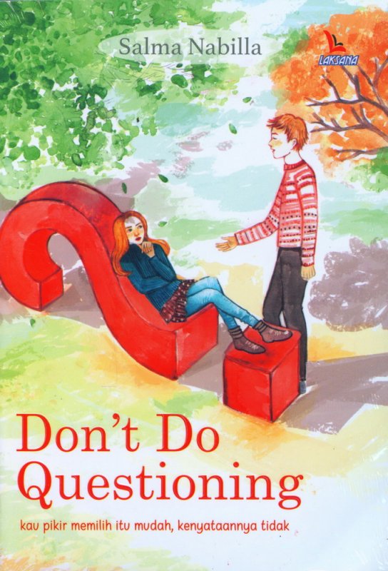 Don't Do Questionning