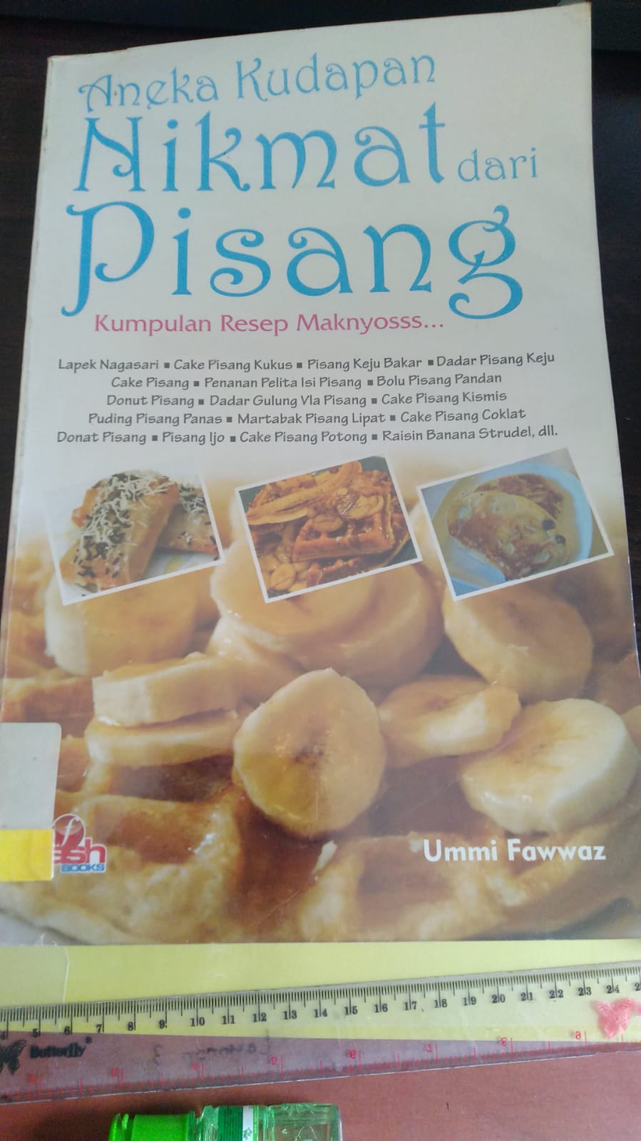 Aneka Kudapan Nikamat Dari Pisang : Kumpulan Resep Maknyosss...