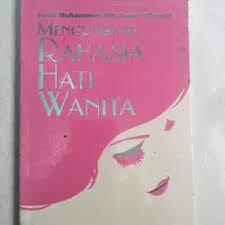 Mengungkap rahasia hati wanita