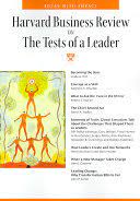 Harvard Business Review :  on The Tests of A Leader / Linda A. Hill.