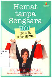 Hemat tanpa sengsara : 100 tips unik untuk hemat