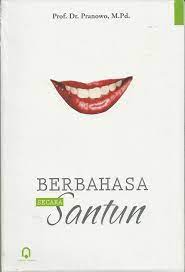 Berbahasa secara santun
