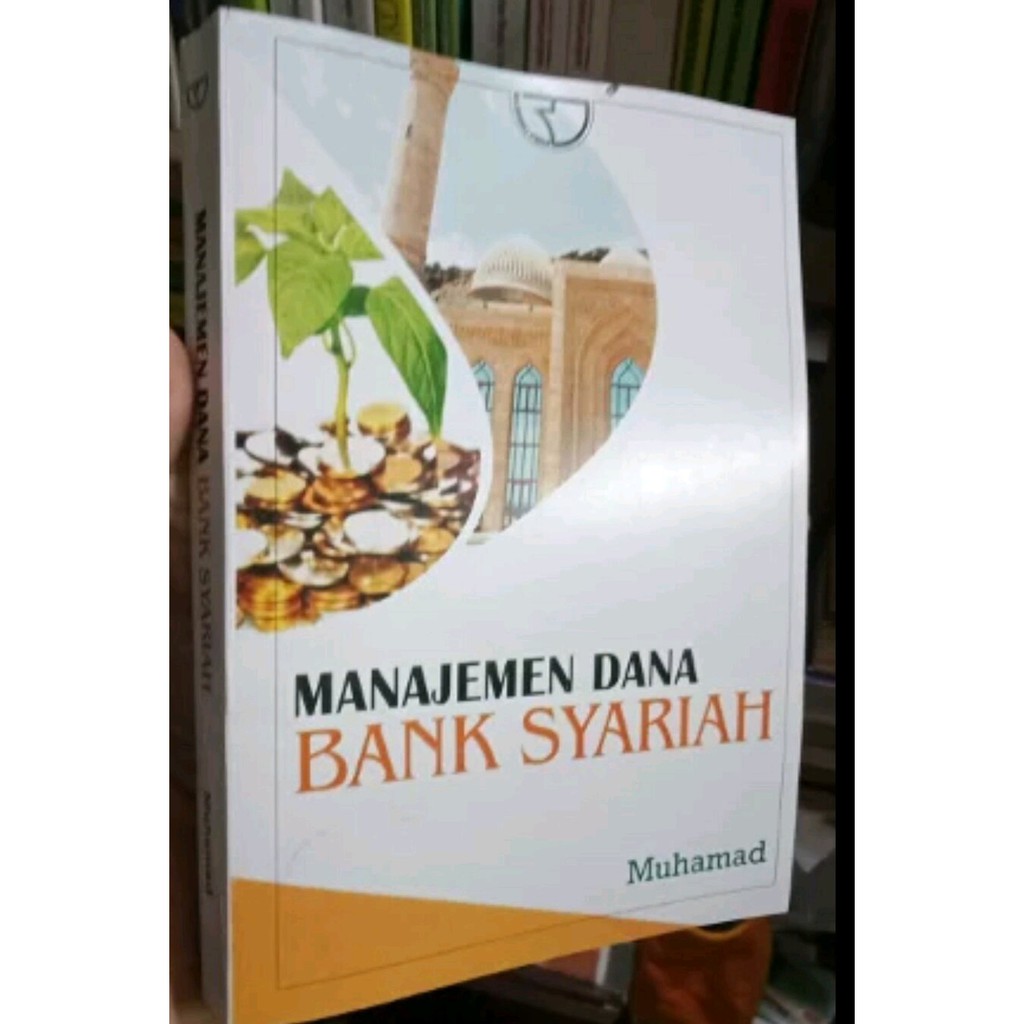 Manajemen Dana Banks Syariah / Muhamad
