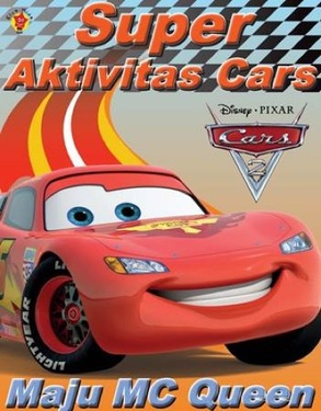 Super aktivitas cars 2 : Maju mcqueen!