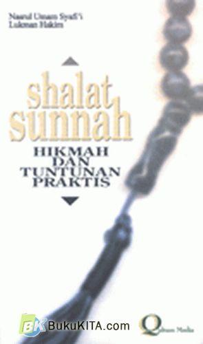 Shalat sunnah : hikmah & tuntunan