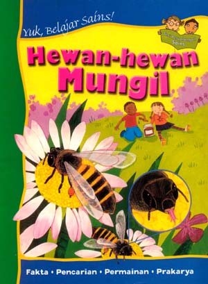 Yuk, Belajar Sains! : Hewan-hewan Mungil