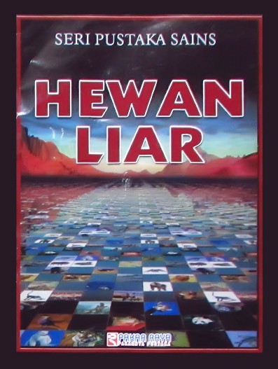 Seri Pustaka Sains : Hewan Liar
