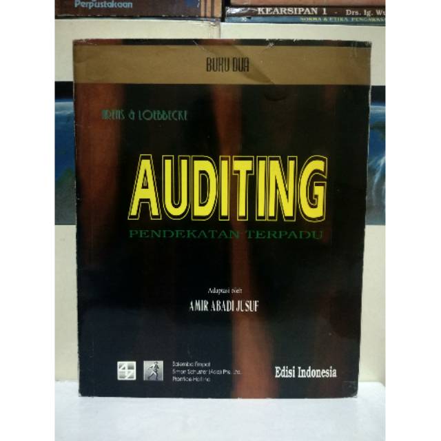 Auditing : pendekatan terpadu edisi Indonesia buku dua