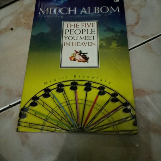 Mitch Albom : The five People you meet in heaven