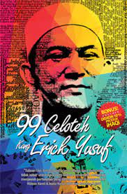 99 celoteh kang Erick Yusuf