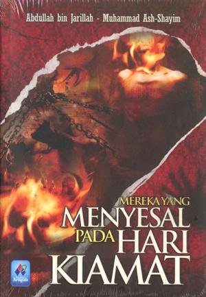 Mereka yang menyesal pada hari kiamat