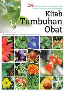 Kitab tumbuhan obat / Syamsul Hidayat, Rodame M. Napitupulu ; editor, Febriani Ai Nurrohmah