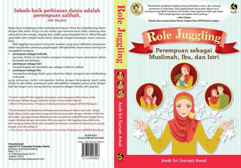 Role juggling : perempuan sebagai muslimah, ibu dan istri