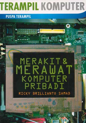 Merakit & merawat komputer pribadi
