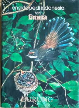Ensiklopedi Indonesia seri fauna jilid 6 : Burung