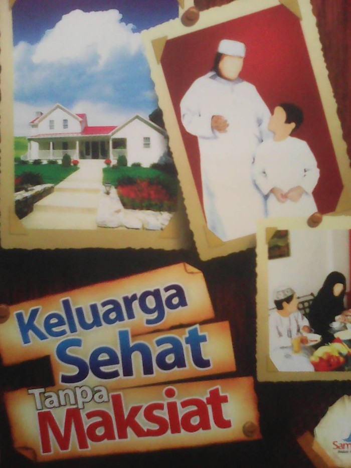 Keluarga sehat tanpa maksiat