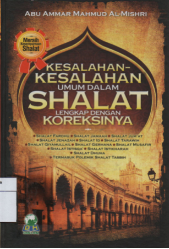 Kesalahan-kesalahan Umum Dalam Shalat Lengkap Dengan Koreksinya