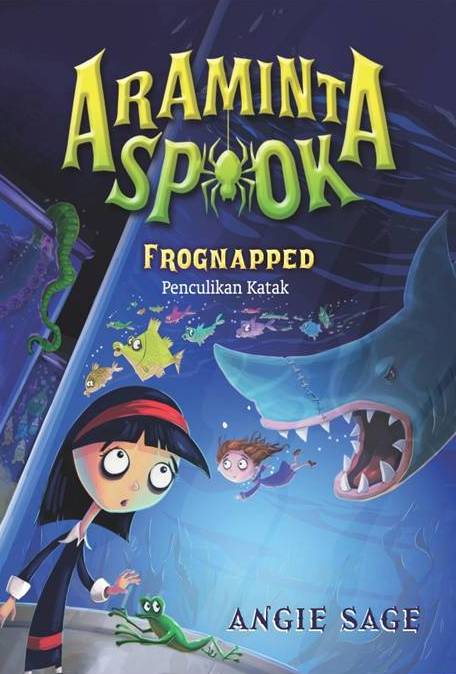Araminta Spook : frognapped = penculikan katak