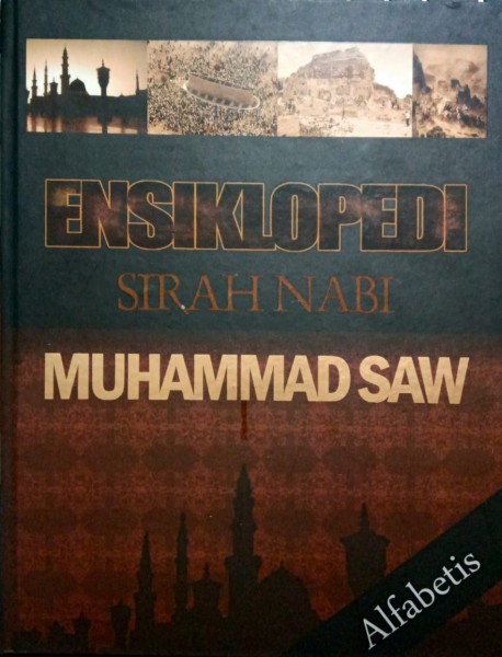 Ensiklopedi 3 : Sirah Nabi Muhammad SAW