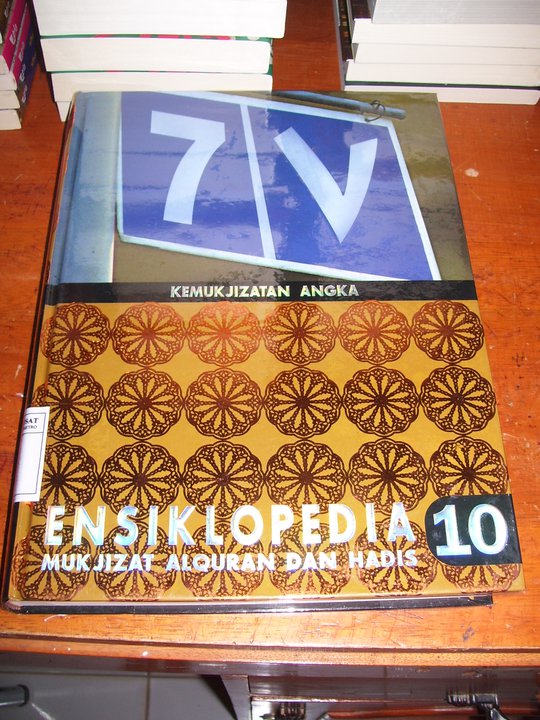 Ensiklopedia Mukjizat Alquran dan Hadis Jilid 10 : Kemukjizatan Angka