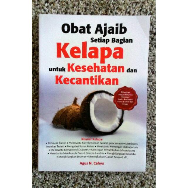 Obat ajaib setiap bagian kelapa untuk kesehatan dan kecantikan