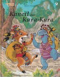 Kancil dan kura-kura : the mouse deer and the turtle