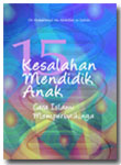 15 kesalahan mendidik anak