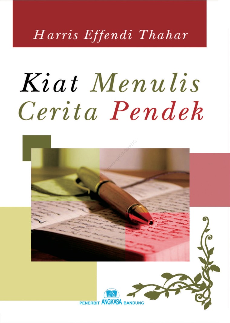 Kiat menulis cerita pendek / Harris Effendi Thahar