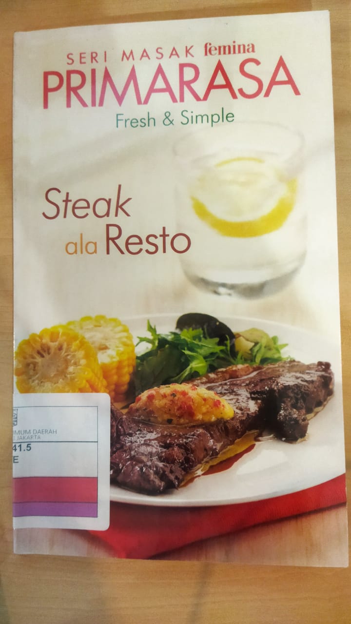 Seri Masak Femina Primarasa: Fresh & Simple : Steak ala Resto