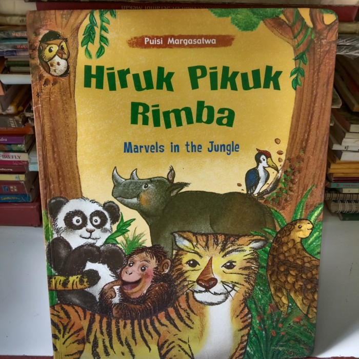 HIRUK Pikuk Rimba : Morvels in the jungle