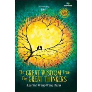 The great wisdom from the great thinkers / Qitori; penerjemah, Isma B. Soekoto