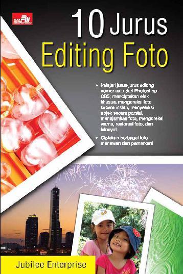 10 jurus editing foto