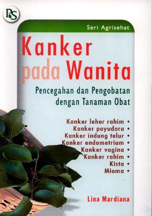 Kanker pada wanita: pencegahan dan pengobatan dengan tanaman obat