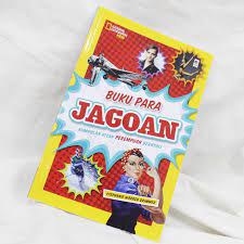 Buku para jagoan : kumpulan kisah perempuan bernyali