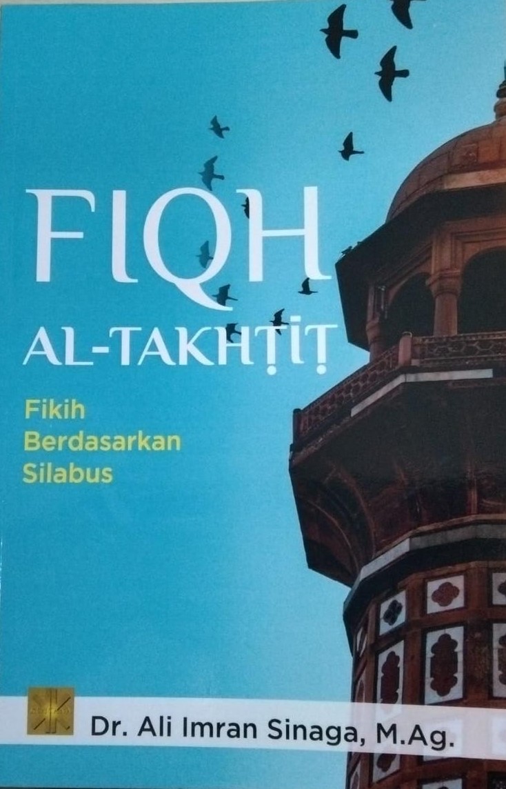 Fiqh al-takhtit : fikih berdasarkan silabus