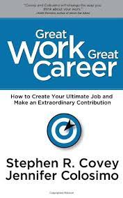 Great work great career : Cara menciptakan karier hebat luar biasa