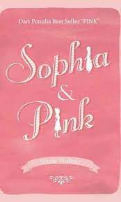 Sophia & Pink / Sinta Yudisia